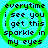 A static digital image with a cyan background and green concentric circles, displaying pixelated text that reads "everytime i see you i get this sparkle in my eyes".