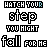 Pixelated text-based animation displays 'WATCH YOUR STEP YOU MIGHT' and 'FALL FOR ME' in black, white, and blue with varying letter spacing