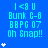 Blue background with cyan text reading "I <3 U Bunk C-6 BBPG 07 Oh Snap!!" and white star symbols in varying quantities.