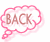 Two side-by-side animated frames of a pink speech bubble icon with the word BACK in brown text, showing subtle animation differences between frames.