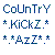 Pixelated text in blue and green hues displays 'CoUnTrY', '.KiCKZ.', and '*^AZ*.' across three lines on a white background.