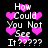 Pixelated text 'How Could You Not See It????' repeated with pink hearts on black background, static display.
