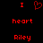 Red pixelated text and symbols on black background: 'I' above a heart symbol, then 'heart', then 'Riley' in three