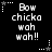 Black background with white pixelated text 'Bow chicka wah wah!!' repeated in six positions, each surrounded by white star and dot border elements.