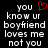 Black background with white pixelated text reading 'you know ur boyfriend loves me not you' and a red pixelated heart symbol above 'you' on the left side.