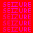 Pixelated text "SEIZURE" repeated across four colored quadrants in a with no visible animation changes