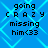 Blue background with light blue diamond pattern, black pixelated text reading 'going CRAZY missing him<33' in four identical quadrants