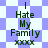 Two identical static images of a pixelated text-based icon with 'I Hate My Family' and 'xxxx' on a checkered background.