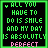 Green-bordered pixel art with black background displaying green and pink text reading 'ALL YOU HAVE TO DO IS SMILE AND MY DAY IS ABSOLUTLY PERFECT' where the top-left heart changes from green to pink.