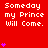 Red background with repeated white text "Someday my Prince Will Come." and purple heart symbols in various positions across the frame.