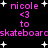 Pixelated pink text and white stars on black background with repeated 'nicole <3 to skateboard' text across two