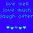Blue background with light blue pixelated text reading 'live well', 'love much', and 'laugh often' in two , each followed by a of five small star-like symbols