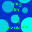 Blue background with cyan circles and green text reading "omg im a lax freak!!!!!" in pixelated font.