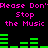 Pixelated text and green audio bars on black background, repeating 'Please Don't Stop the Music' in pink and green.