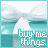 Pixelated turquoise and white icon with 'buy me things' text, showing two states where the lower-right portion of the text shifts slightly leftward.