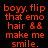 Red pixelated text on black background reads 'boy. flip that emo hair && make me smile.'