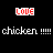 Red 'LOVE' text and white 'chicken !!!!' text repeat across black background with pixelated symbols, gray area in bottom-right corner.
