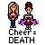 Pixel art of cheerleader characters with pom-poms and text 'Cheer=DEATH' beneath each, showing varied poses and animation states
