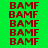 Red 'BAMF' text repeated in a on green and dark blue backgrounds with pixelated rendering