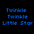 Blue pixelated text "Twinkle Twinkle Little Star" appears on a black background with yellow circular light effects in different positions across frames.