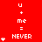 Red background with white text and star symbols arranged in a pattern, displaying 'U + me = NEVER' across multiple