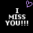 Black background with white pixelated text reading "I MISS YOU!!!" on both sides and a purple pixelated heart above the text.