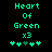 Green pixelated text reads 'Heart Of Green x3' above five green heart icons on black background, with one central icon changing from light to dark green.