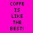 A static image with four displaying the text 'COFFE IS LIKE THE BEST!' in pixelated black font on pink and white backgrounds