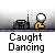 Animated sequence of a yellow figure with white head dancing next to black radio-like objects, text "Caught Dancing" below each frame.