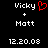 Two side-by-side pixelated displays show 'Vicky + Matt' with date '12.20.08', one featuring a red heart symbol next to 'Vicky'.