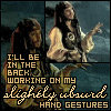 Animated sequence of a person in period clothing making hand gestures with text overlay reading 'I'LL BE IN THE BACK WORKING ON MY SLIGHTLY UMBRELLA HAND GESTURES'