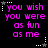 Black background with pink text reading "you wish you were as fun as me" in two , surrounded by white star and dotted line decorations