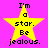 Four identical yellow stars on a bright pink background with black text reading "I'm a star. Be jealous." arranged in a