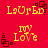 Red background with yellow text 'LaUpEd' and 'my Love' in pixelated font, dark brown square patterns on corners.