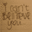 Brown pixelated text on a beige background reads "I can't believe you..." and "Never let me go." with heart symbols replacing letters.