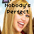 Pixelated image of a smiling woman with long blonde hair, wearing a red top, with text overlays reading "Nobody's Perfect" and "I gotta work it".