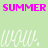 Pixelated green background with pink 'SUMMER' text, white 'WOW.' text, and a pink ':)' smiley face; gray rectangle partially covers right side.