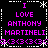 Pixelated text in bright purple on black background with white decorative borders, repeating 'I LOVE ANTHONY MARTINELLI' and '33333333' in a pattern