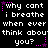 Black background with white pixelated text repeating 'why cant i breathe when ever think abou you?' surrounded by pink and purple star-shaped pixels.