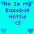 Pixelated blue text reads "He Is My Baseball Hottie <3" on cyan background with scattered heart symbols.