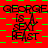 Red and green checkered background with repeated text 'GEORGE IS A SEXY BEAST' in black pixelated font across three