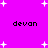 A static image with a bright magenta background featuring scattered white pixelated stars and four instances of the text 'devan' in black pixelated font.