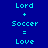 Blue background with cyan text displaying 'Lord + Soccer = Love' in three , where the middle 's 'Soccer' is highlighted by a blue rectangle
