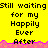 Yellow background with black text repeating 'Still waiting for my Happily Ever After' and a pink wave pattern, with a gray rectangle on the right side.