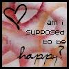 A static image with a pink and white fabric background, featuring a black heart outline and handwritten-style text reading 'am i supposed to be happy?'