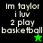 four displays text 'Im taylor i luv 2 play basketball' with star symbols changing from green to black across frames