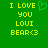 Green background with yellow pixelated text reading "I LOVE YOU LOUI BEAR<3" and a green heart symbol, displayed in two identical side-by-side
