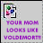 Pixelated icon with green, blue, and pink shapes inside a white frame on gray background; two versions show text changes from 'YOUR MOM LOOKS LIKE VOLDEMORT!' to 'OH HHH BURN' in purple.