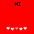 Red background with black 'HI' text at top, five white and one pink pixelated heart symbols arranged horizontally below.