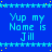 Blue background with repeated light blue text 'Yup my Name is Jill' in a , separated by horizontal lines of asterisks and yellow dots